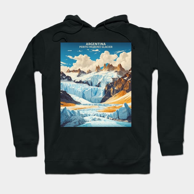 Perito Moreno Glacier Argentina Vintage Tourism Poster Hoodie by TravelersGems